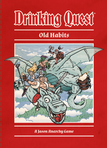 Drinking Quest: Old Habits