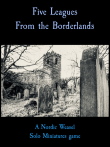 Five Leagues from the Borderlands