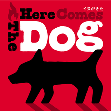 Here Comes the Dog