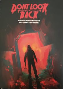 Don't Look Back: The Core Game