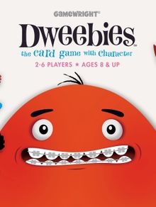 Dweebies