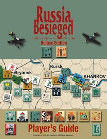 Russia Besieged: Deluxe Edition – Player's Guide
