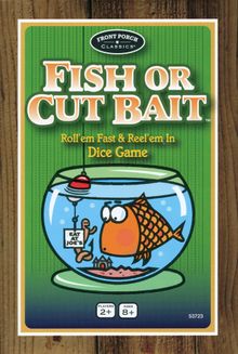 Fish or Cut Bait