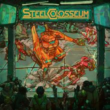 Steel Colosseum
