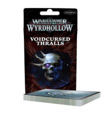 Warhammer Underworlds: Wyrdhollow – Voidcursed Thralls Rivals Deck