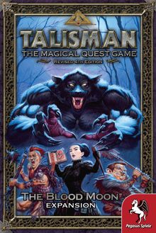 Talisman (Revised 4th Edition): The Blood Moon Expansion