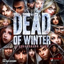 Dead of Winter: A Crossroads Game