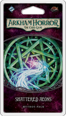 Arkham Horror: The Card Game – Shattered Aeons: Mythos Pack