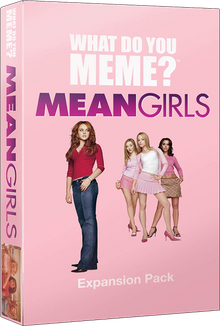 What Do You Meme?: Mean Girls Expansion Pack