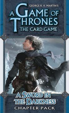 A Game of Thrones: The Card Game – A Sword in the Darkness