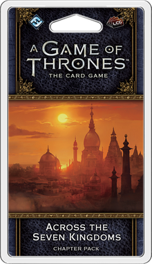 A Game of Thrones: The Card Game (Second Edition) – Across the Seven Kingdoms