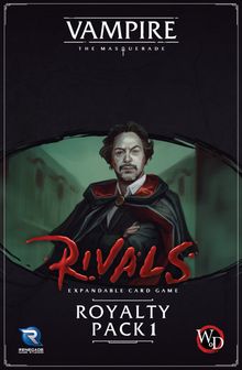 Vampire: The Masquerade – Rivals: Royalty Pack 1