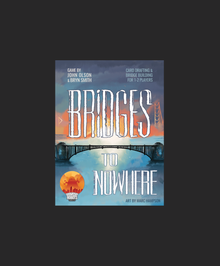 Bridges to Nowhere 2nd Edition