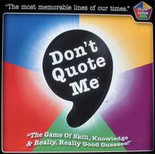 Don't Quote Me: Deluxe Edition