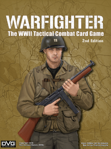 Warfighter: The WWII Tactical Combat Card Game