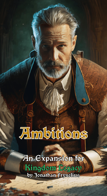Kingdom Legacy: Ambitions