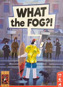 What The Fog?!