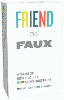 Friend or Faux: A Game of Ridiculously Revealing Questions