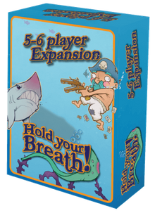 Hold Your Breath! 5-6 Player Expansion