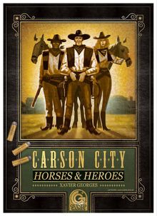 Carson City: Horses & Heroes