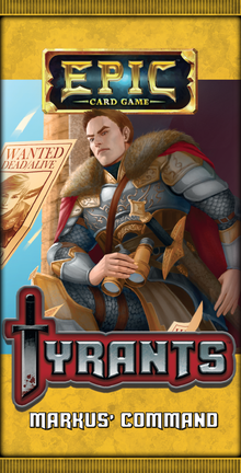 Epic Card Game: Tyrants – Markus' Command