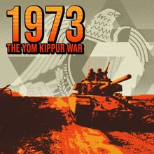 1973: The Yom Kippur War