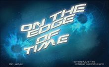 On the Edge of Time