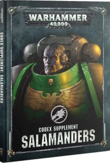 Warhammer 40,000 (Eighth Edition): Codex Supplement – Salamanders