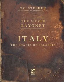 The Silver Bayonet: Italy – The Shades of Calabria