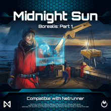 Midnight Sun: Borealis – Part 1 (fan expansion for Android: Netrunner)