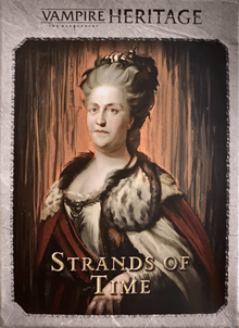 Vampire: The Masquerade – Heritage: Strand of Time