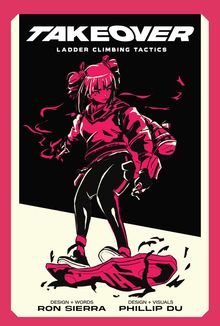 Takeover: Ladder Climbing Tactics