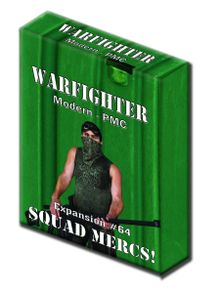 Warfighter: Modern PMC Expansion #64 – Squad Mercs