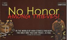 No Honor Among Thieves!