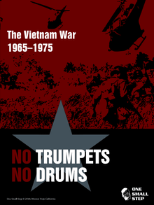 No Trumpets No Drums: The Vietnam War 1965-1975