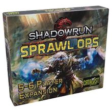 Shadowrun: Sprawl Ops – 5-6 Player Expansion
