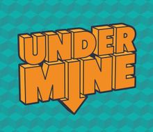 Undermine
