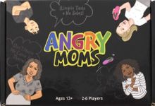 Angry Moms