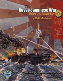 The Russo-Japanese War: Dawn of the Rising Sun