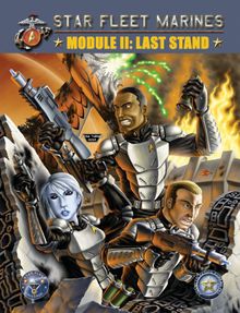 Star Fleet Marines: Module II – Last Stand