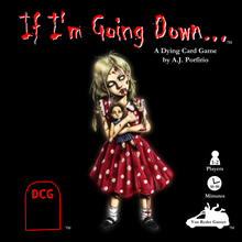 If I'm Going Down...