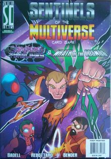Sentinels of the Multiverse: Shattered Timelines & Wrath of the Cosmos