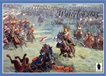 Waterloo 1815: Napoleon's Last Battle