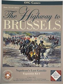 Napoleon's Last Gamble: Expansion Kit I – The Highway to Brussels