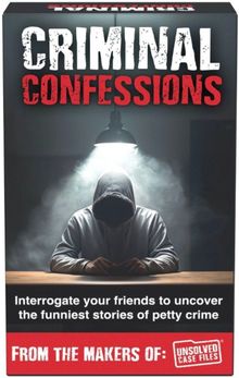 Unsolved Case Files: Criminal Confessions