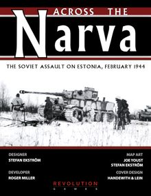 Across The Narva: The Soviet Assault on Estonia, February 1944
