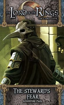 The Lord of the Rings: The Card Game – The Steward's Fear