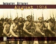 Infantry Attacks: August 1914