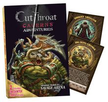 Cutthroat Caverns Adventures: B1 – Savage Arena  /  B2 – Errand of Evil