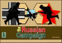 The Russian Campaign (Fourth and Fifth editions)